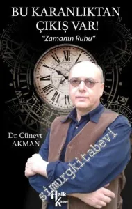 Bu Karanlıktan Çıkış Var ! Zamanın Ruhu -