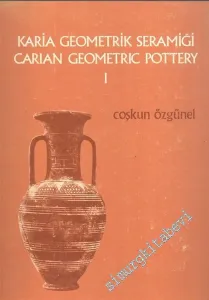 Karia Geometrik Seramiği 1 = Carian Geometric Pottery 1 -        1979