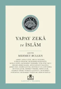 Yapay Zekâ ve İslâm