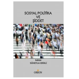 Sosyal Politika ve Şiddet