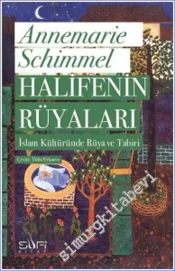 Halifenin Rüyaları : İslam Kültüründe Rüya ve Tabiri -         2026
