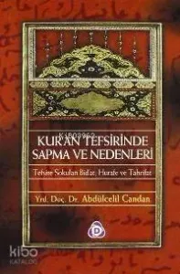 Kuran Tefsirinde Sapma ve Nedenleri