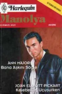 Bana Aşkını Söyle / Kelebekler Uçuşurken-170