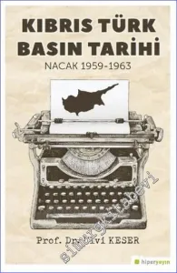 Kıbrıs Türk Basın Tarihi Nacak 1959-1963 -         2023
