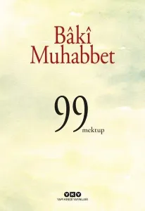 Baki Muhabbet; 99 Mektup