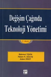 Değişim Çağında Teknoloji Yönetimi