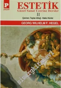 Estetik 2 : Güzel Sanat Üzerine Dersler -         2015