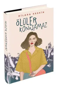 Ölüler Konuşamaz (Ciltli)