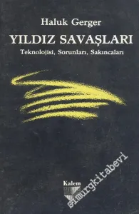 Yıldız Savaşları Teknolojisi, Sorunları, Sakıncaları -