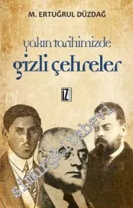 Yakın Tarihimizde Gizli Çehreler -        2012