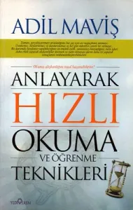 Anlayarak Hızlı Okuma Ve Öğrenme Teknikleri