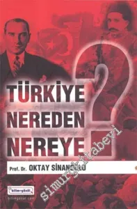 Türkiye Nereden Nereye -