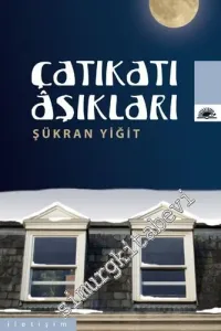 Çatıkatı Aşıkları -         2022