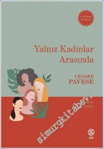 Yalnız Kadınlar Arasında -         2023