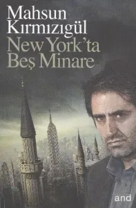 KAMPANYALI-New York'ta Beş Minare