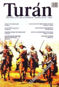 Turan: Akademik İlim Fikir ve Medeniyet Dergisi - 2009, Sayı: 8