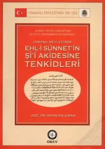 Osmanlı Devleti'nde Ehl-i Sünnet'in Şi'i Akidesine Tenkitleri