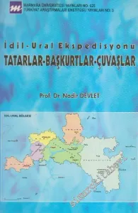 İdil - Ural Ekspedisyonu: Tatarlar - Başkurtlar - Çuvaşlar -        1997