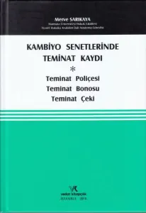 Kambiyo Senetlerinde Teminat Kaydı