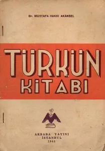 Türkün Kitabı 1943 Baskı