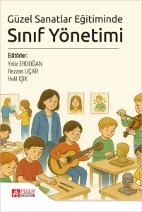 Güzel Sanatlar Eğitiminde Sınıf Yönetimi
