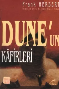 Dune Dizisi-5: Dune'un Kafirleri