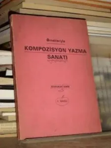 Örnekleriyle Kompozisyon Yazma Sanatı