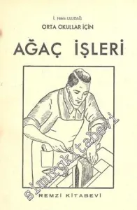 Orta Okullar İçin Ağaç İşleri -