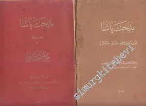 OSMANLICA: Midhat Paşa: Hayat-ı Siyasiyesi Hidematı Menfa Hayatı: 1. Kitab Tabsıre-i İbret / 2. Kitab Mirat-ı Hayret 2 Cilt [ Takım ] -