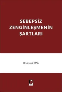 Sebepsiz Zenginleşmenin Şartları