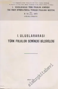 1. Uluslararası Türk Folklor Semineri Bildirileri -