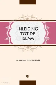 İnleiding Tot De islam
