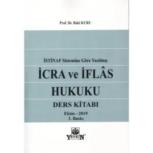 İcra ve İflas Hukuku Ders Kitabı (İstinaf Sistemine Göre Yazılmış)