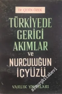 Türkiye'de Gerici Akımlar ve Nurculuğun İç Yüzü -        1964