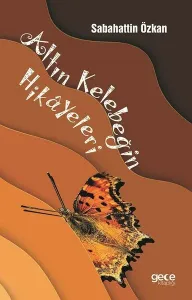 Altın Kelebeğin Hikayeleri