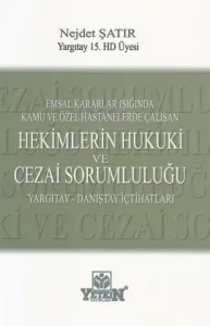 Hekimlerin Hukuki ve Cezai Sorumluluğu