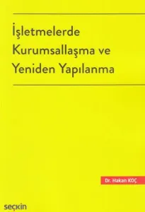 İşletmelerde Kurumsallaşma ve Yeniden Yapılanma