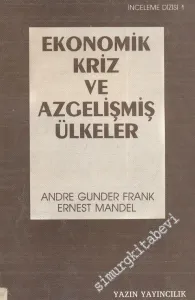 Ekonomik Kriz ve Azgelişmiş Ülkeler -