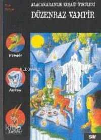 Düzenbaz Vampir; Alacakaranlık Kuşağı Öyküleri - 1
