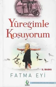 Yüreğimle Koşuyorum