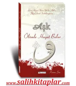 Aşk  |  Ölümle Hayat Bulur