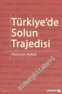 Türkiye'de Solun Trajedisi  -         2013