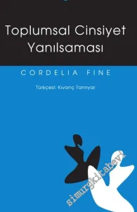 Toplumsal Cinsiyet Yanılsaması -         2015