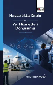 Havacılıkta Kabin ve Yer Hizmetleri Dönüşümü