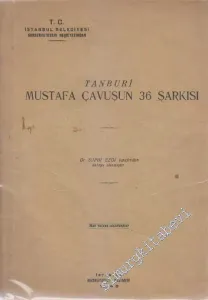 Tanburi Mustafa Çavuş'un 36 Şarkısı -