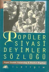 Popüler Siyasi Deyimler Sözlüğü