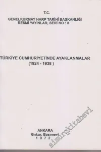 Türkiye Cumhuriyetinde Ayaklanmalar 1924 - 1938 FOTOKOPİ -