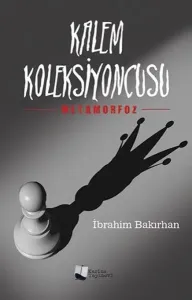 Kalem Koleksiyoncusu; Metamorfoz