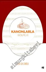 Kanonlarla Solfej 1 -        2016