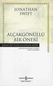 Alçakgönüllü Bir Öneri - Hasan Ali Yücel Klasikleri